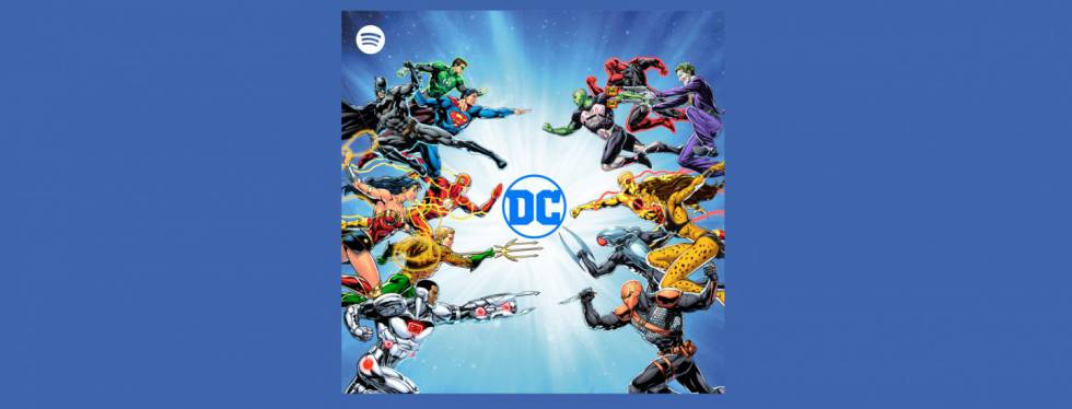 Innovar por mimetismo: ¿también en el ‘podcast’? 2 Acuerdo entre Spotify, WB y DC Comics.