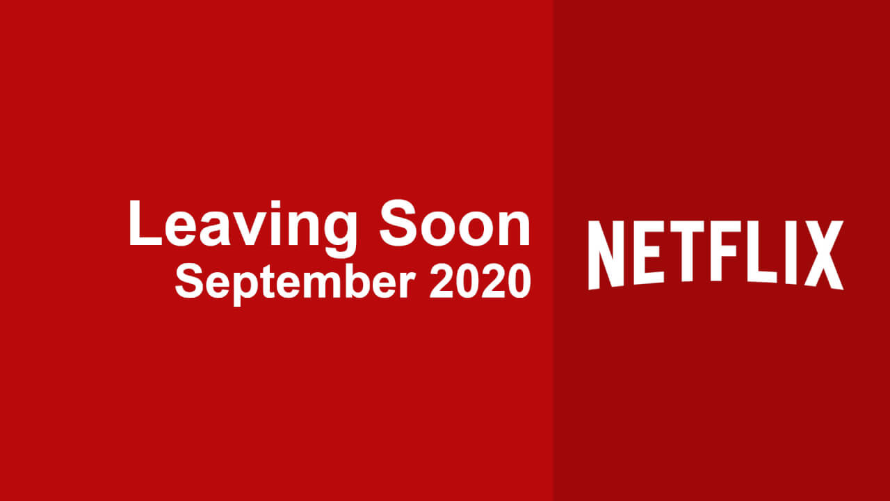 Películas y series de televisión que abandonan Netflix en septiembre de 2020 1 Peliculas y series de television que abandonan Netflix en septiembre
