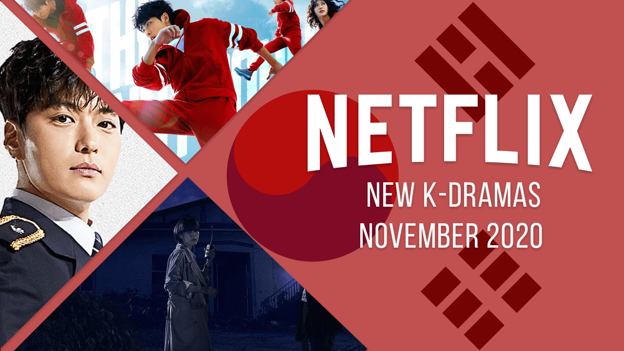 Nuevos K Dramas llegaran a Netflix en noviembre de 2020