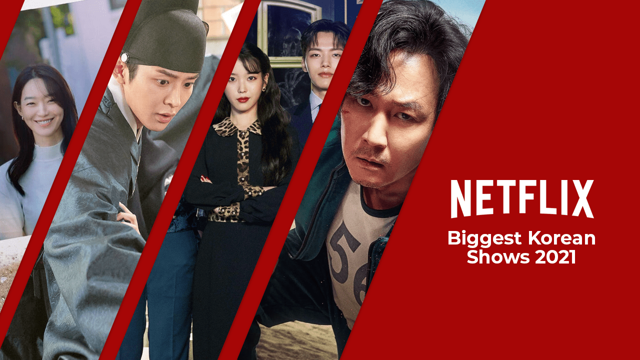 Los programas coreanos mas grandes de Netflix en 2021