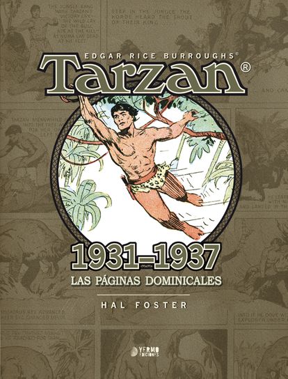Los cómics clásicos contraatacan: la segunda juventud del noveno arte 5 Portada de Tarzán, de Hal Foster, en Yermo.
