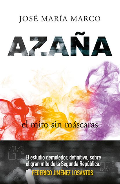 El terror doméstico de Virginia Feito, un viaje a la perspectiva de género y otros libros de la semana 4 poretada 'Azaña, el mito sin máscaras', JOSÉ MARÍA MARCO. EDITORIAL ENCUENTRO