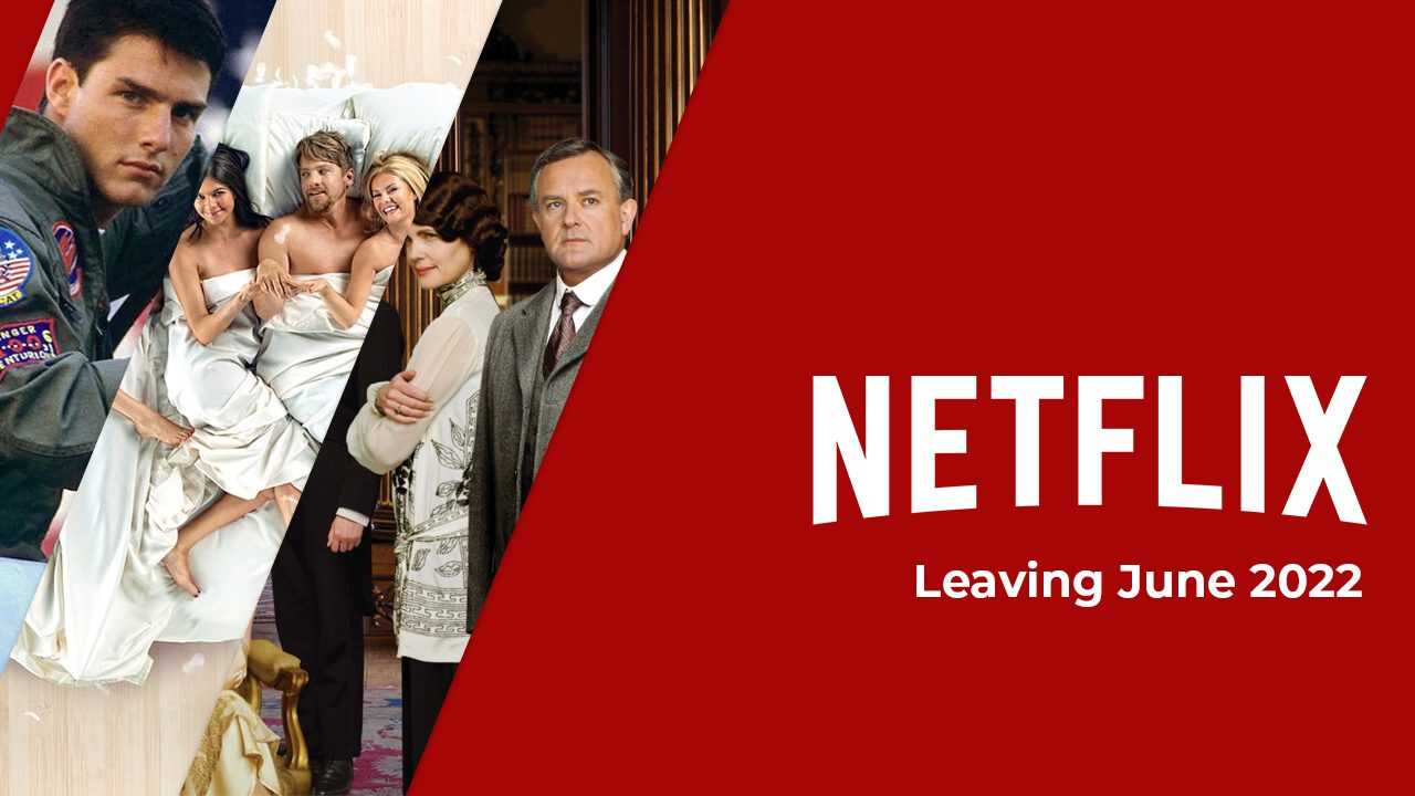 Lo que se va de Netflix en junio de 2022 1 Lo que se va de Netflix en junio de 2022