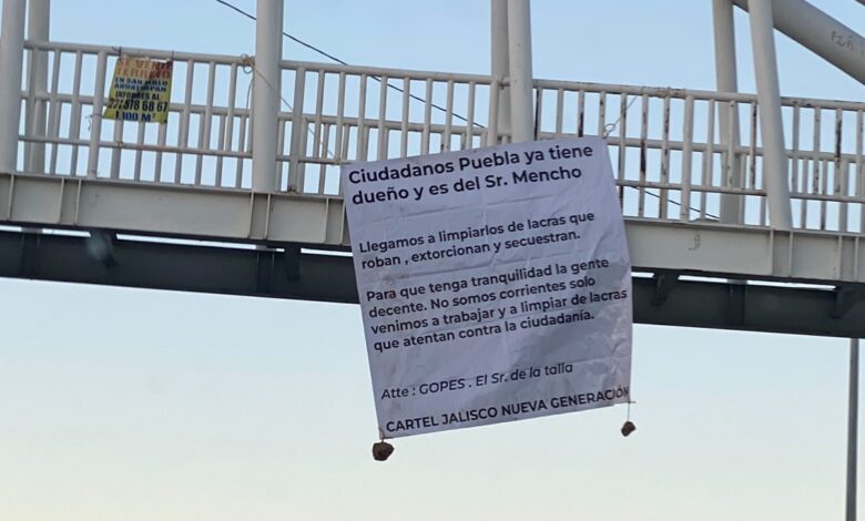 Cuelgan presuntas narcomantas en Puebla del CJNG 1 Cuelgan presuntas narcomantas en Puebla del CJNG